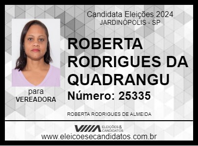 Candidato ROBERTA DA QUADRANGULAR 2024 - JARDINÓPOLIS - Eleições