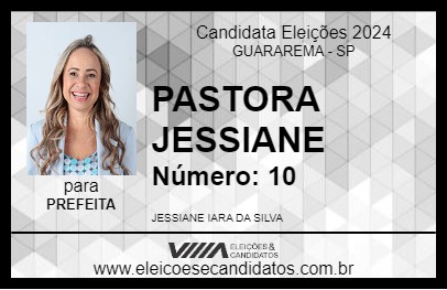 Candidato PASTORA JESSIANE 2024 - GUARAREMA - Eleições