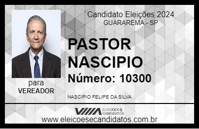 Candidato PASTOR NASCIPIO 2024 - GUARAREMA - Eleições