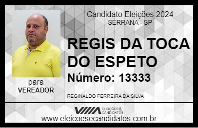 Candidato REGIS DA TOCA DO ESPETO 2024 - SERRANA - Eleições