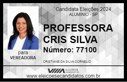 Candidato PROFESSORA CRIS SILVA 2024 - ALUMÍNIO - Eleições