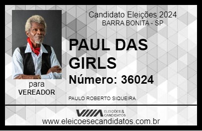 Candidato PAUL DAS GIRLS 2024 - BARRA BONITA - Eleições