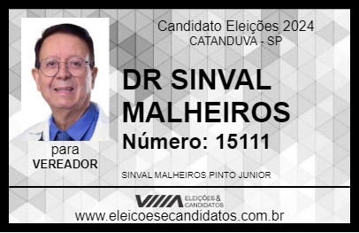 Candidato DR SINVAL MALHEIROS 2024 - CATANDUVA - Eleições