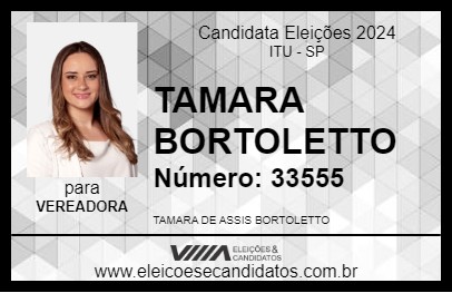 Candidato TAMARA BORTOLETTO 2024 - ITU - Eleições