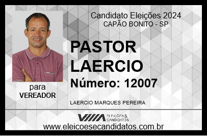 Candidato PASTOR LAERCIO 2024 - CAPÃO BONITO - Eleições