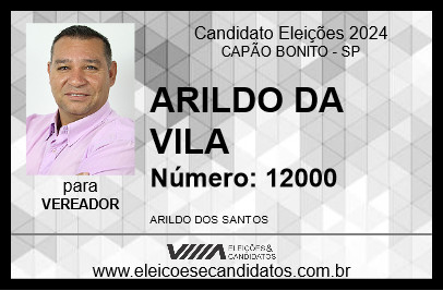 Candidato ARILDO DA VILA 2024 - CAPÃO BONITO - Eleições