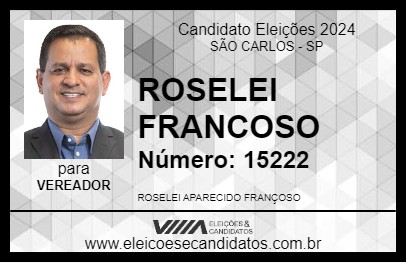 Candidato ROSELEI FRANCOSO 2024 - SÃO CARLOS - Eleições