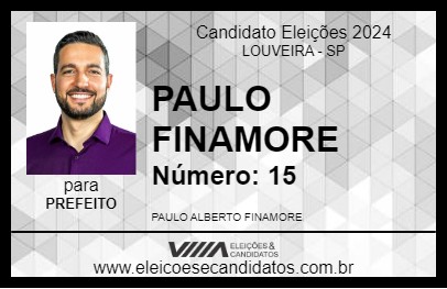 Candidato PAULO FINAMORE 2024 - LOUVEIRA - Eleições