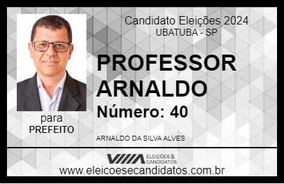 Candidato PROFESSOR ARNALDO 2024 - UBATUBA - Eleições