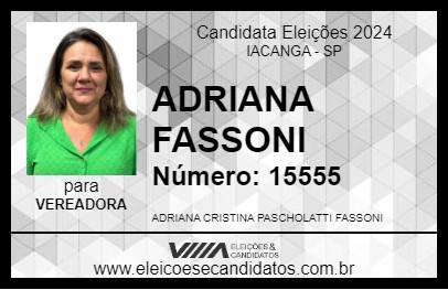 Candidato ADRIANA FASSONI 2024 - IACANGA - Eleições