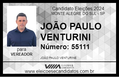 Candidato JOÃO PAULO VENTURINI 2024 - MONTE ALEGRE DO SUL - Eleições