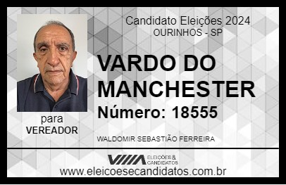 Candidato VARDO DO MANCHESTER 2024 - OURINHOS - Eleições