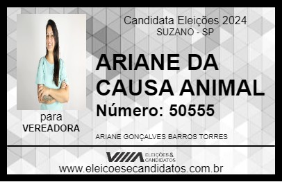 Candidato ARIANE DA CAUSA ANIMAL 2024 - SUZANO - Eleições