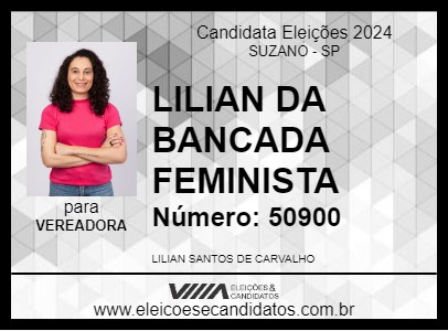 Candidato LILIAN DA BANCADA FEMINISTA 2024 - SUZANO - Eleições