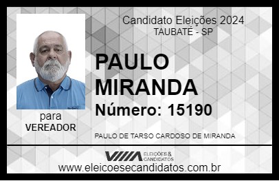 Candidato PAULO MIRANDA 2024 - TAUBATÉ - Eleições