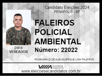 Candidato FALEIROS POLICIAL AMBIENTAL 2024 - PENÁPOLIS - Eleições