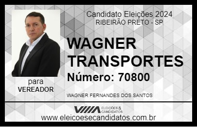 Candidato WAGNER TRANSPORTES 2024 - RIBEIRÃO PRETO - Eleições