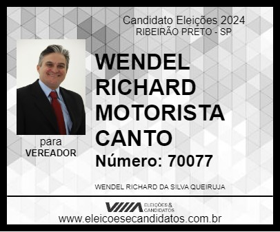 Candidato WENDEL RICHARD MOTORISTA CANTO 2024 - RIBEIRÃO PRETO - Eleições