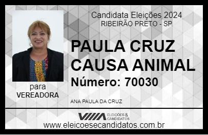 Candidato PAULA CRUZ CAUSA ANIMAL 2024 - RIBEIRÃO PRETO - Eleições