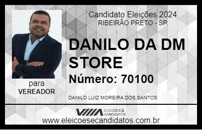 Candidato DANILO DA DM STORE 2024 - RIBEIRÃO PRETO - Eleições