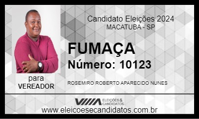 Candidato FUMAÇA 2024 - MACATUBA - Eleições