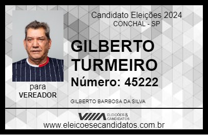 Candidato GILBERTO TURMEIRO 2024 - CONCHAL - Eleições