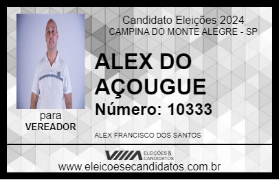 Candidato ALEX DO AÇOUGUE 2024 - CAMPINA DO MONTE ALEGRE - Eleições