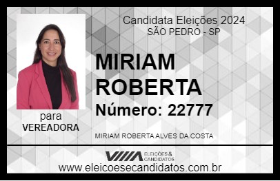 Candidato MIRIAM ROBERTA 2024 - SÃO PEDRO - Eleições