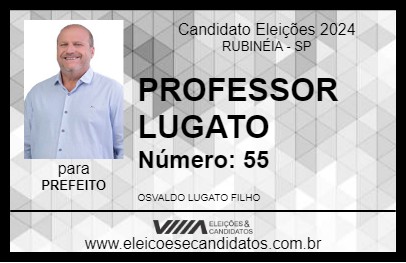 Candidato PROFESSOR LUGATO 2024 - RUBINÉIA - Eleições