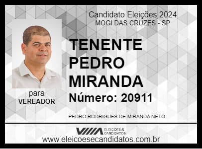 Candidato TENENTE PEDRO MIRANDA 2024 - MOGI DAS CRUZES - Eleições