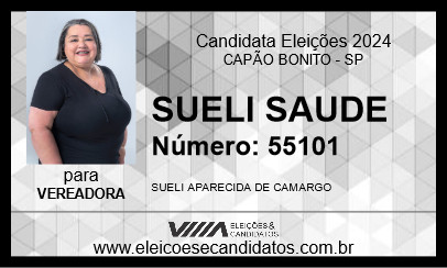 Candidato SUELI SAUDE 2024 - CAPÃO BONITO - Eleições