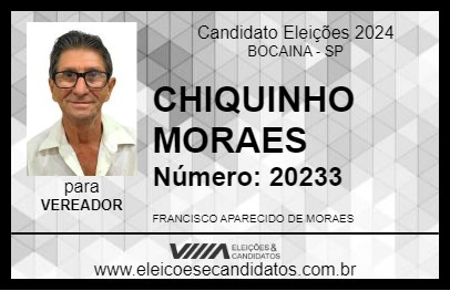 Candidato CHIQUINHO MORAES 2024 - BOCAINA - Eleições