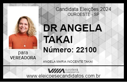 Candidato DRA ANGELA TAKAI 2024 - OUROESTE - Eleições