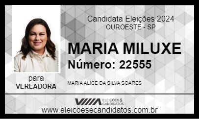 Candidato MARIA MILUXE 2024 - OUROESTE - Eleições