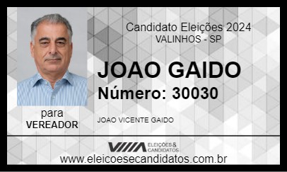 Candidato JOAO GAIDO 2024 - VALINHOS - Eleições