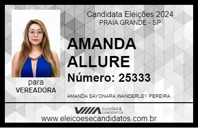 Candidato AMANDA ALLURE 2024 - PRAIA GRANDE - Eleições