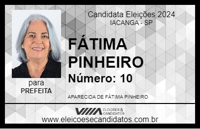 Candidato FÁTIMA PINHEIRO 2024 - IACANGA - Eleições