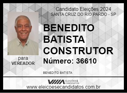 Candidato BENEDITO BATISTA CONSTRUTOR 2024 - SANTA CRUZ DO RIO PARDO - Eleições