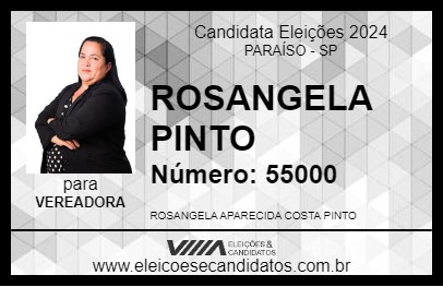 Candidato ROSANGELA PINTO 2024 - PARAÍSO - Eleições