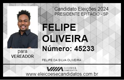 Candidato FELIPE OLIVEIRA 2024 - PRESIDENTE EPITÁCIO - Eleições