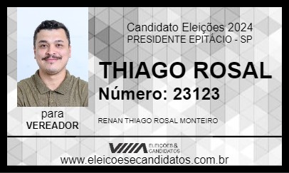 Candidato THIAGO ROSAL 2024 - PRESIDENTE EPITÁCIO - Eleições