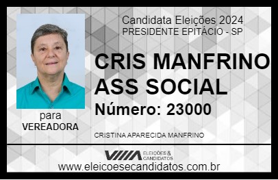 Candidato CRIS MANFRINO  ASS SOCIAL 2024 - PRESIDENTE EPITÁCIO - Eleições