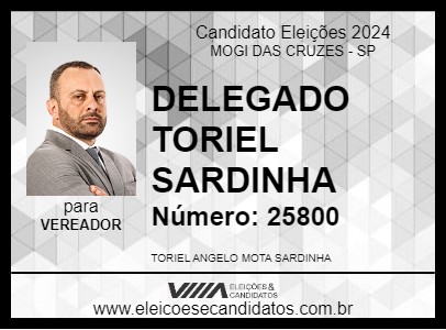 Candidato DELEGADO TORIEL SARDINHA 2024 - MOGI DAS CRUZES - Eleições