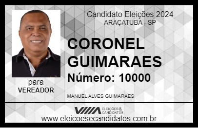 Candidato CORONEL GUIMARAES 2024 - ARAÇATUBA - Eleições