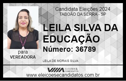 Candidato LEILA SILVA DA EDUCAÇÃO 2024 - TABOÃO DA SERRA - Eleições