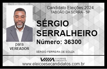 Candidato SÉRGIO SERRALHEIRO 2024 - TABOÃO DA SERRA - Eleições