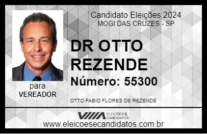 Candidato DR OTTO REZENDE 2024 - MOGI DAS CRUZES - Eleições