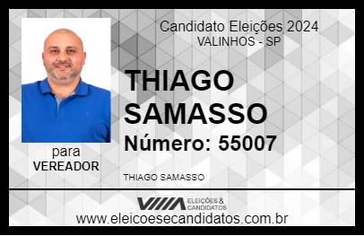 Candidato THIAGO SAMASSO 2024 - VALINHOS - Eleições