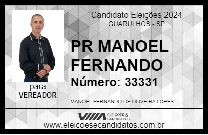 Candidato PR MANOEL FERNANDO 2024 - GUARULHOS - Eleições