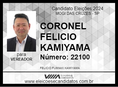 Candidato CORONEL FELICIO KAMIYAMA 2024 - MOGI DAS CRUZES - Eleições